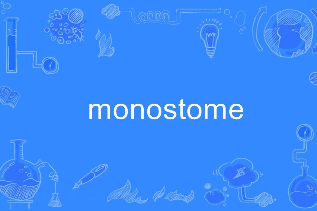 monostome