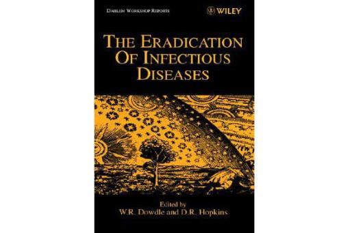 The Eradication of Infectious Diseases