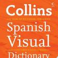 Collins Spanish Visual Dictionary.