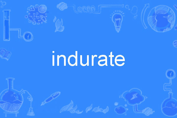 indurate