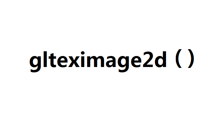 glteximage2d