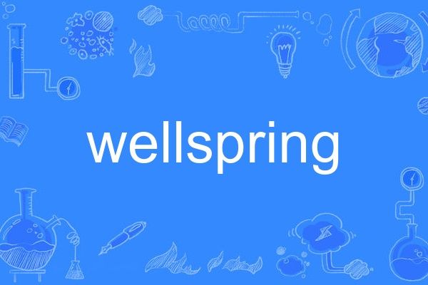 wellspring