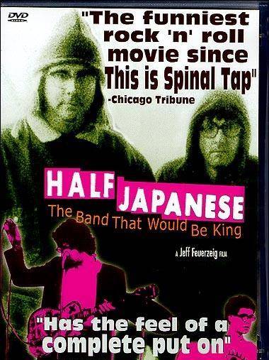 Half Japanese: The Band That Would Be King