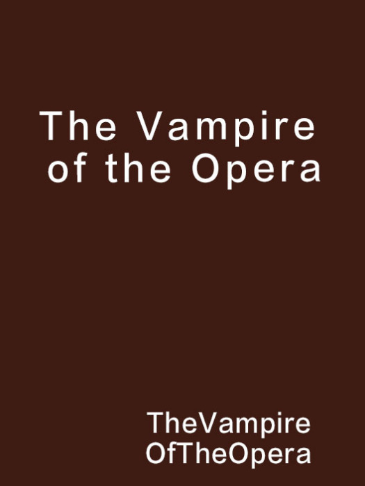 The Vampire of the Opera