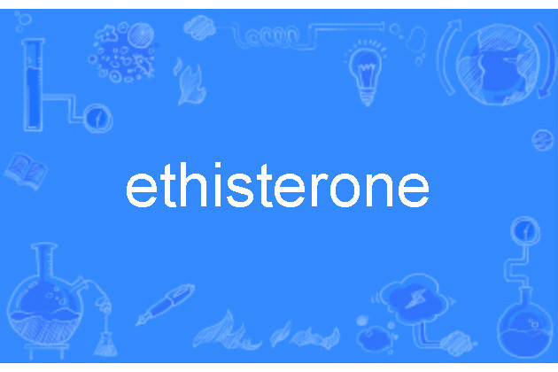 ethisterone