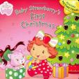 Baby Strawberry\x27s First Christmas