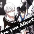 Are you Alice?你是愛麗絲？8