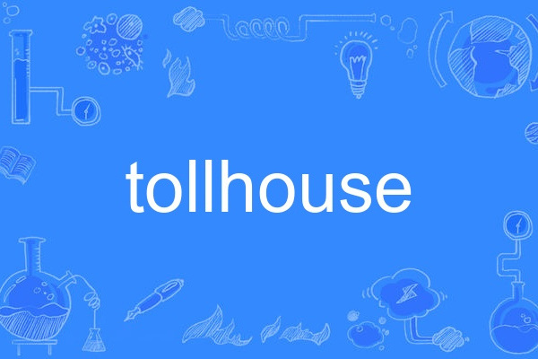 tollhouse