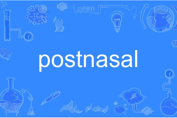 postnasal