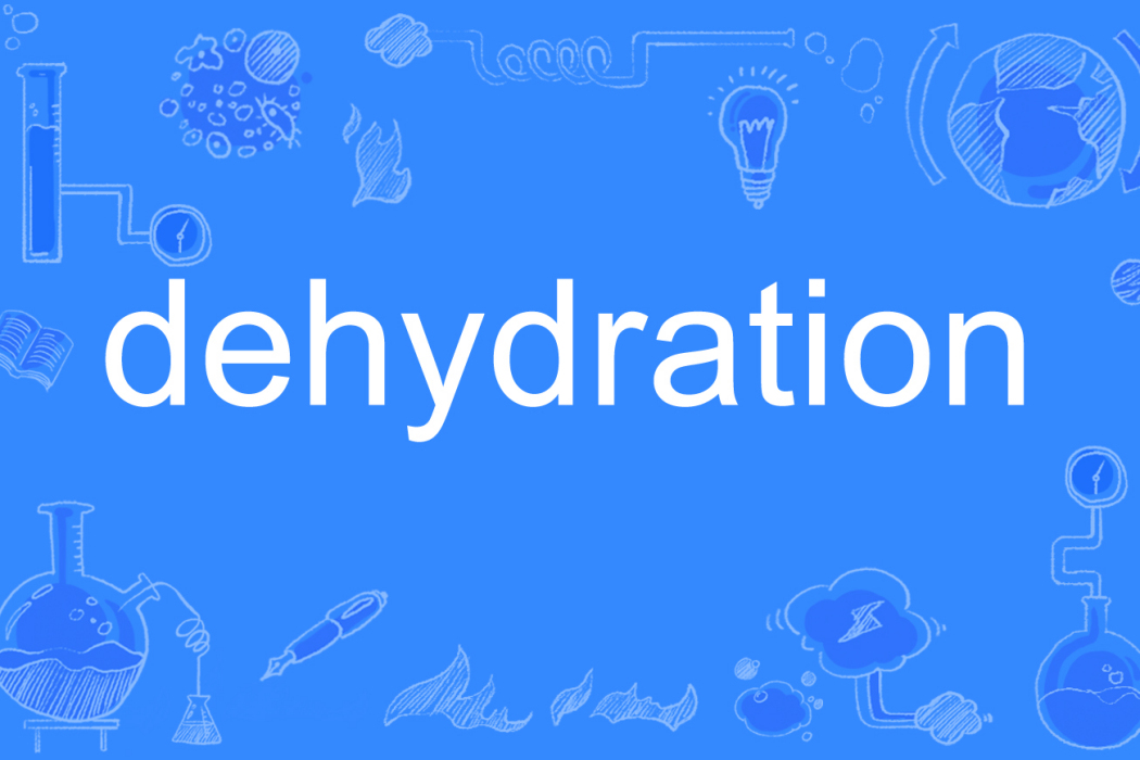 dehydration