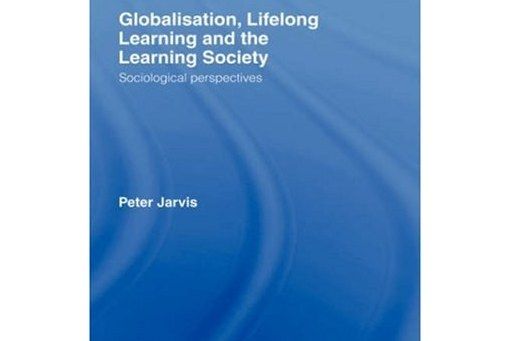 Globalization, Lifelong Learning and the Learning Society