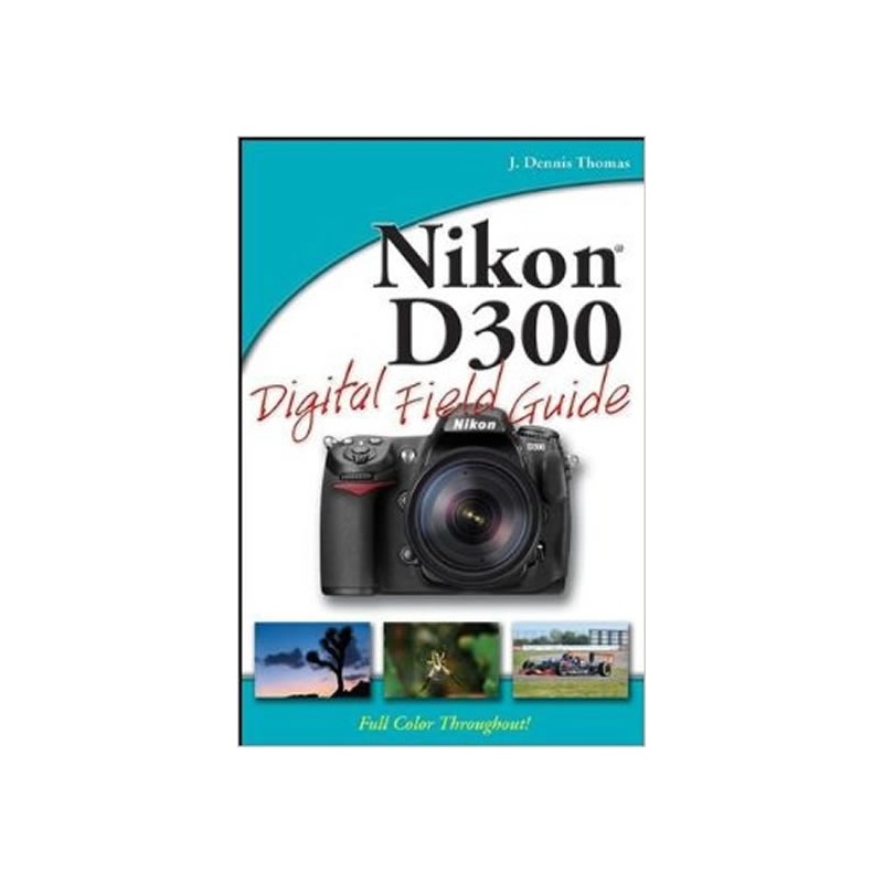 Nikon D3000 Digital Field Guide