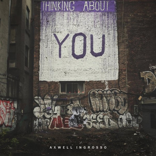 Thinking About You(Axwell Λ Ingrosso專輯)