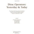 Dirac Operators: Yesterday and Today