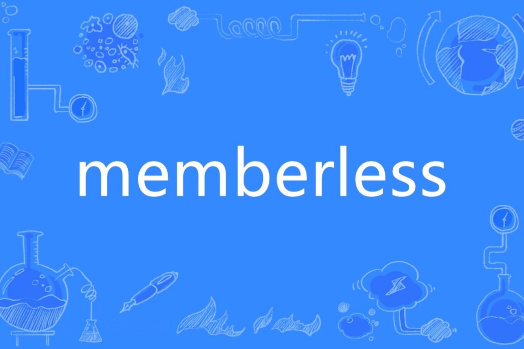 memberless