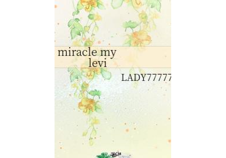 miracle my levi