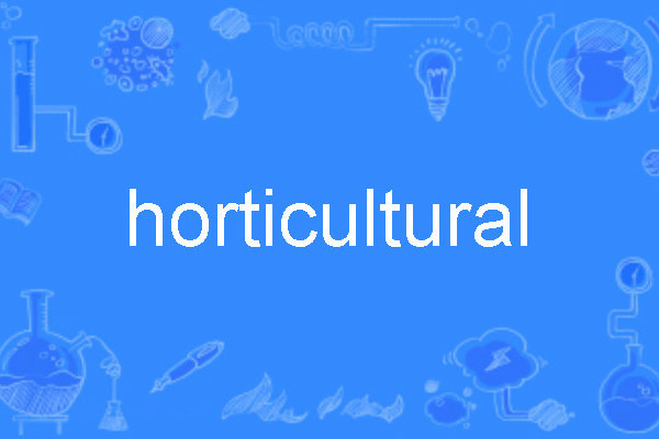 horticultural