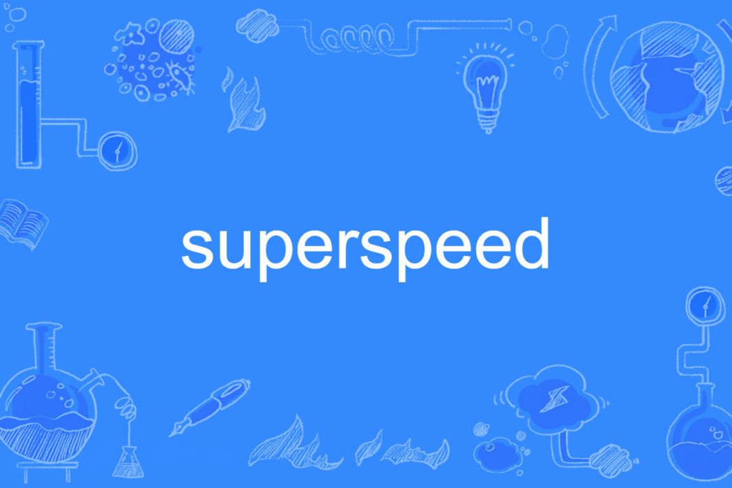 superspeed