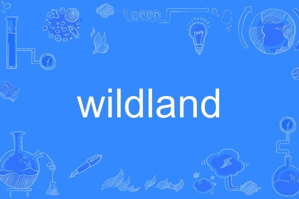 wildland