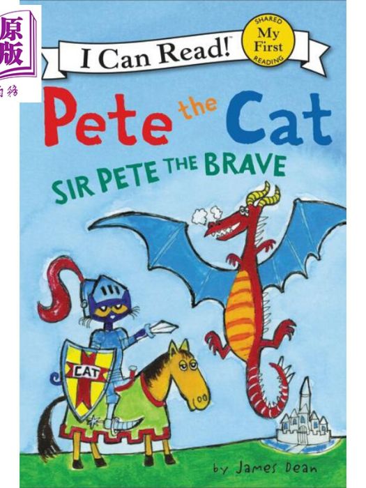 Pete the cat : Sir Pete the Brave