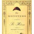 The Monsters of St. Helena