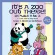 It\x27s a Zoo Out There! Animals A to Z