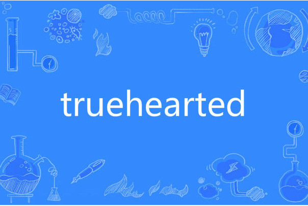 truehearted