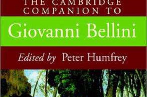 The Cambridge Companion to Giovanni Bellini