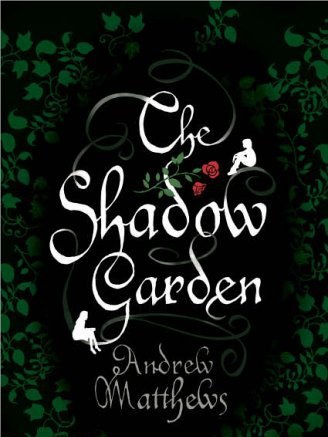 The Shadow Garden