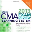 Wiley CMA Learning System Exam Review 2013(2012年John Wiley & Sons出版的圖書)