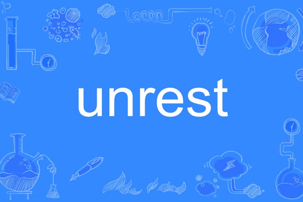 unrest