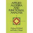 Applied Algebra and Functional Analysis