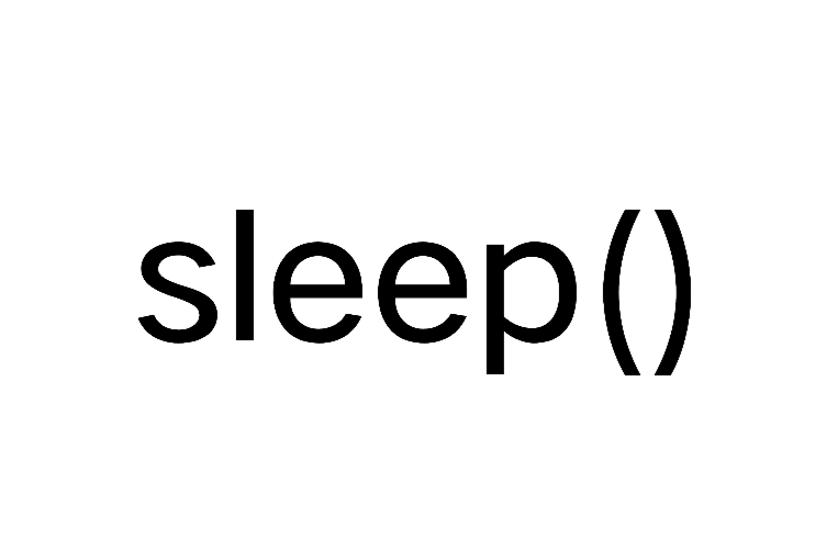 sleep()