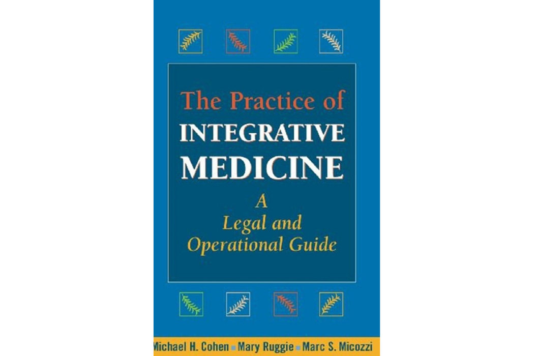 The Practice of Integrative Medicine