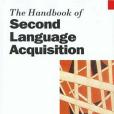 The Handbook of Second Language Acquisition