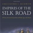 Empires of the Silk Road