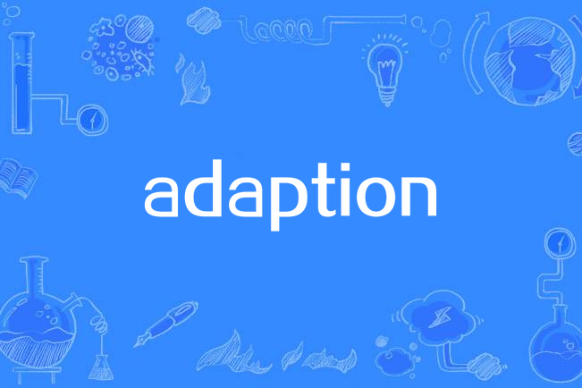 adaption