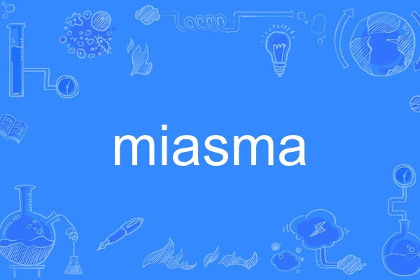 miasma