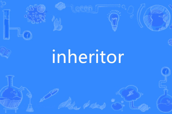 inheritor