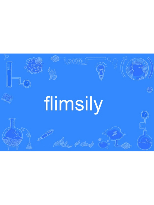 flimsily