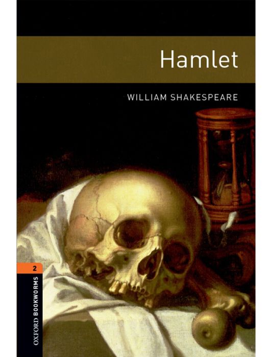 Oxford Bookworms Library: Level 2: Hamlet Playscript 2級：哈姆雷特（英文原版）