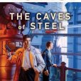 The Caves of Steel