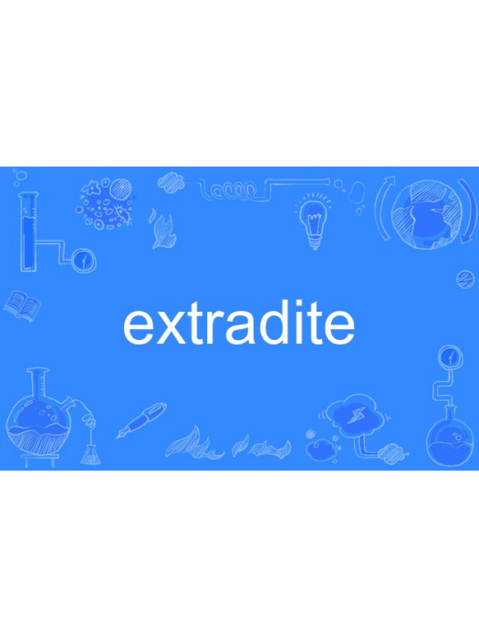 extradite