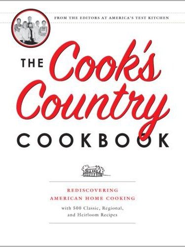 The Cook\x27s Country Cookbook