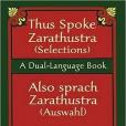 Thus Spoke Zarathustra (Selections)/Also sprach Zarathustra (Auswahl)