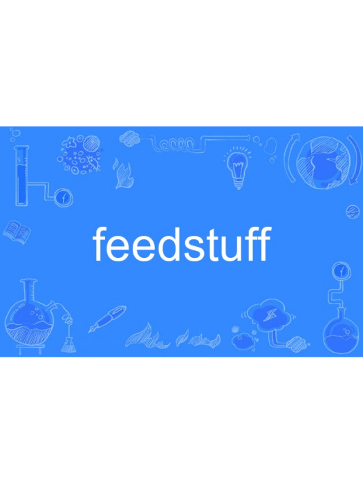 feedstuff