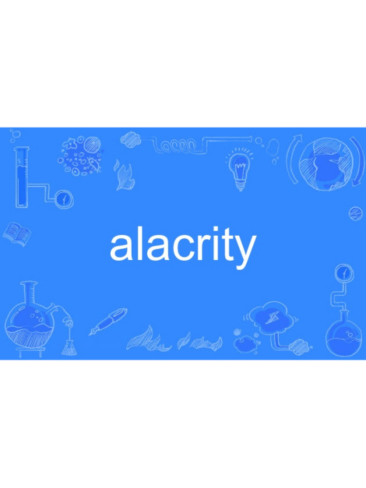 alacrity