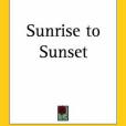 Sunrise to Sunset(Dovenspike, Gerall G.著圖書)