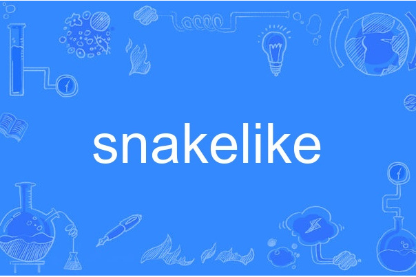 snakelike