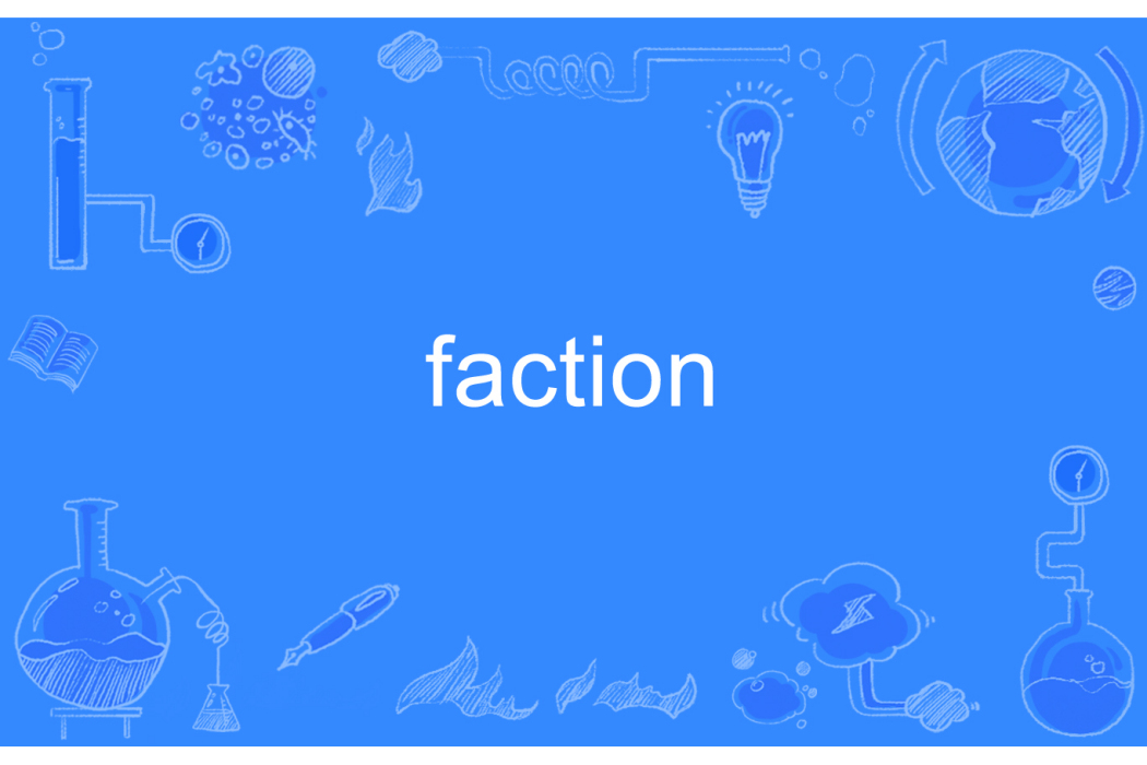 faction